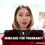 Skincare For Pregnancy
